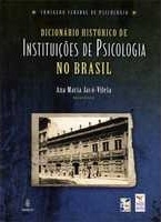 Dicionário histórico de instituições de psicologia no Brasil