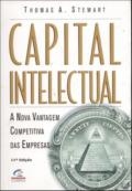 Capital intelectual : a nova vantagem competitiva das empresas