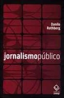 Jornalismo público : informação, cidadania e televisão