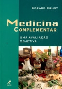 Medicina complementar : uma avaliação objetiva