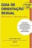 Guia de orientação sexual : diretrizes e metodologia