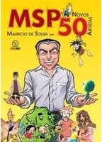 MSP 50 : Maurício de Sousa por 50 novos artistas