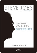 Steve Jobs : o homem que pensava diferente : para jovens