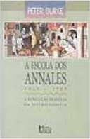 A Escola dos Annales : 1929-1989 ; a Revolução Francesa da historiografia