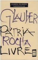 Glauber Pátria Rocha Livre