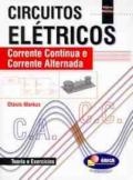 Circuitos elétricos : corrente contínua e corrente alternada