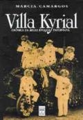 Villa Kyrial : crônica da Belle Époque paulistana