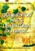 Quinhentos anos de história do Brasil
