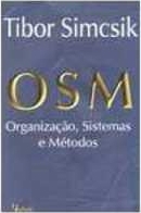 OSM : organização, sistemas e métodos