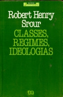 Classes, regimes, ideologias
