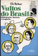 Vultos do Brasil : biografias, historia e geografia