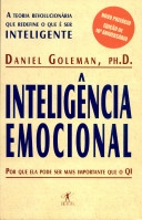 Inteligência emocional : a teoria revolucionária que redefine o que é ser inteligente