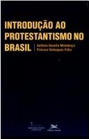 Introducao ao protestantismo no Brasil