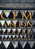 Cem anos de teatro em São Paulo : (1875-1974)
