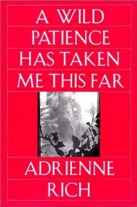 A wild patience has taken me this far : poems 1978-1981