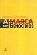 A marca dos genocídios