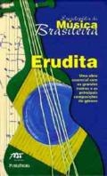 Enciclopédia da música brasileira : erudita