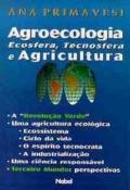 Agroecologia : ecosfera, tecnosfera e agricultura