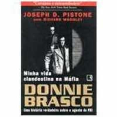Donnie Brasco : minha vida clandestina na Máfia