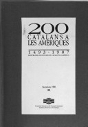 200 catalans a les Ameriques : 1493-1987 : mostra del diccionari de Catalunyai America