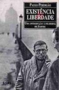 Existencia & liberdade : uma introdução a filosofia de Sartre