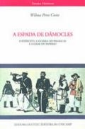 A espada de Damocles : o exercito, a guerra do Paraguai e a crise do imperio