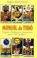 Manual do tarô : origem, definição e instruções para o seu uso