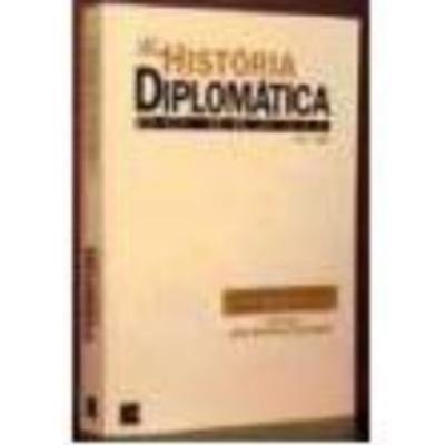 Uma história diplomática do Brasil : 1531-1945