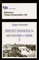 Direito e democracia : entre facticidade e validade, volume II