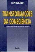 Transformações da consciência : o espectro do desenvolvimento humano