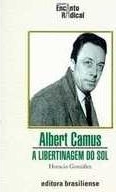 Albert Camus : a libertinagem do sol