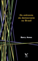 Os entraves da democracia no Brasil