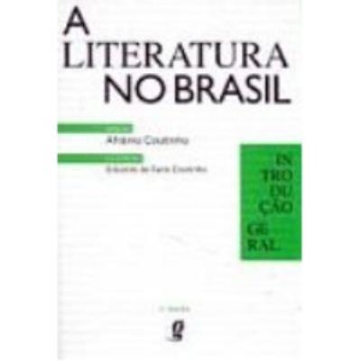 A Literatura no Brasil : volume 1, preliminares parte I/generalidades