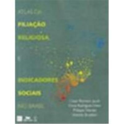 Atlas da filiação religiosa e indicadores sociais no Brasil