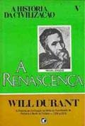 A Renascenca : história da civilização na Itaáia de 1304-1576