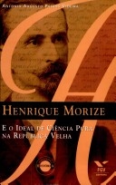 Henrique Morize e o ideal de ciência pura na República Velha