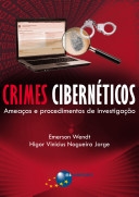 Crimes cibernéticos : ameaças e procedimentos de investigação