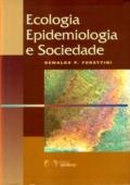 Ecologia, epidemiologia e sociedade