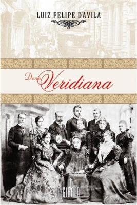 Dona Veridiana : a trajetória de uma dinastia paulista